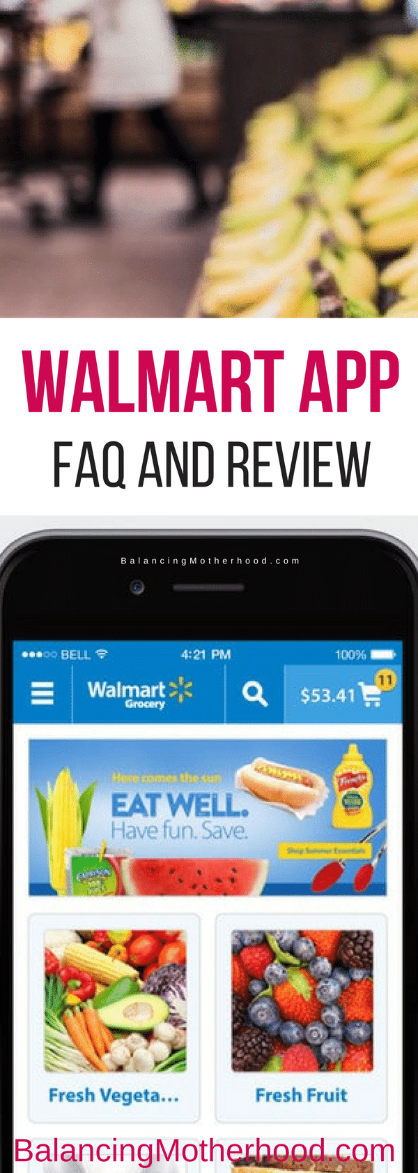 Walmart App Review and FAQ