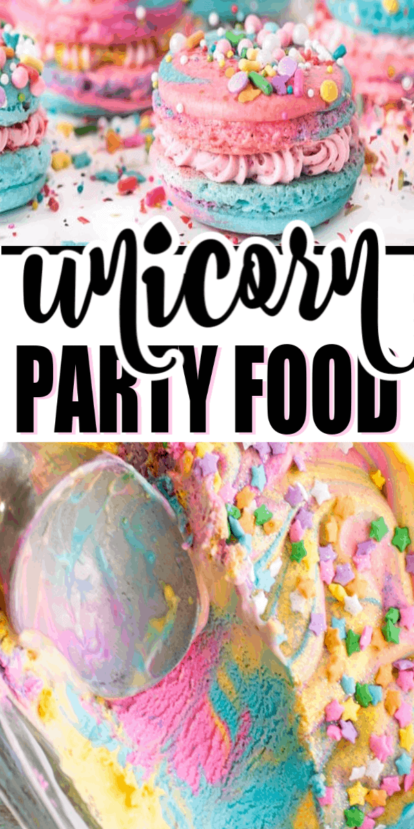 Unicorn party food and treats to make the perfect party. Everything from unicorn cupcakes to unicorn macarons, and even unicorn ice cream! Lots of fun food treats for a great unicorn party.