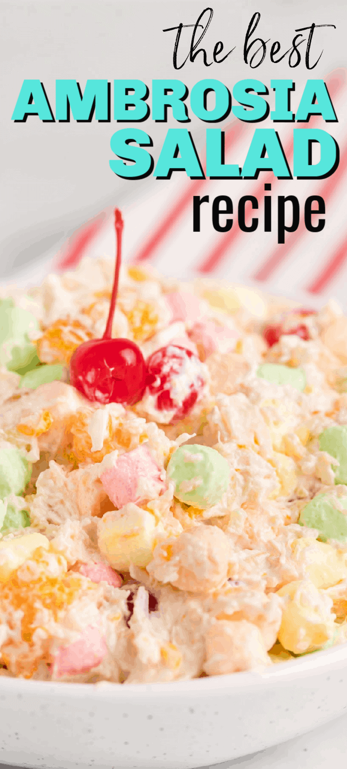 Ambrosia salad recipe with with cool whip, fruit and mini-marshmallows is the perfect side dish for a holiday, potluck, or picnic! This classic recipe is the BEST and one your grandmother used to make!