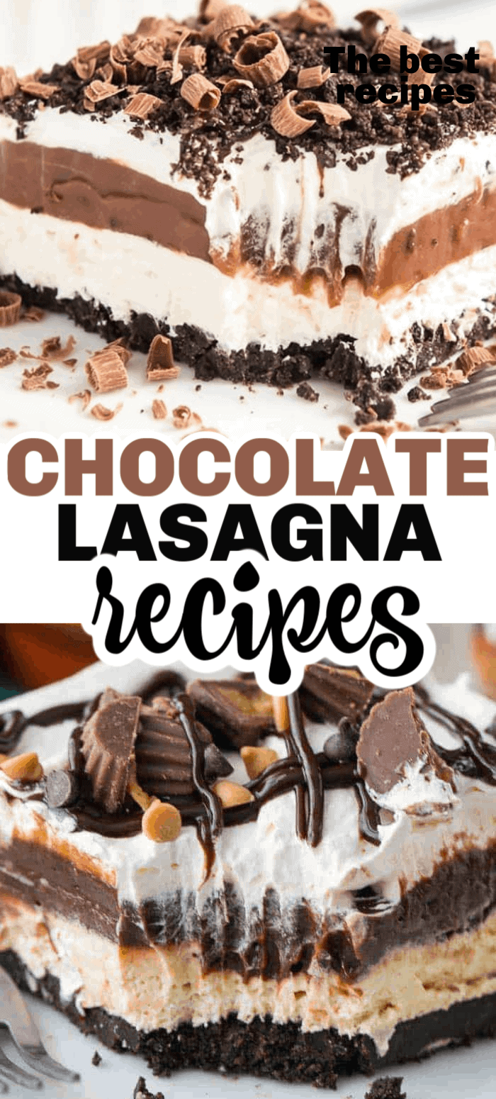 Chocolate lasagna is an easy, decadent chocolate layered dessert with rich chocolate pudding and usually topped with whipped cream and more chocolate! Here are the BEST of the BEST chocolate lasagna recipes! This list are all winners and must-have recipes for your collection of no bake desserts.