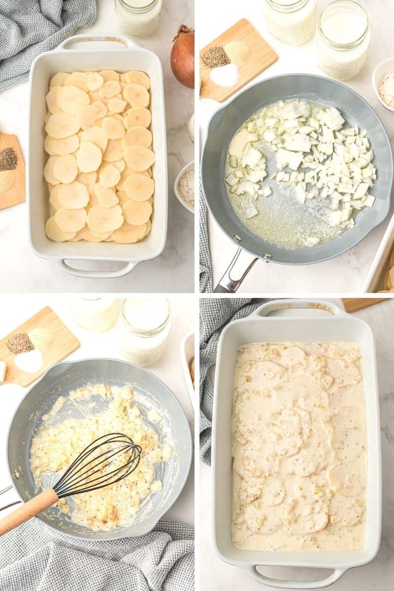 four photos of the process: casserole dish with layered potatoes; melted butter with onions; melted butter onions, and flour; casserole dish with potatoes and cream sauce