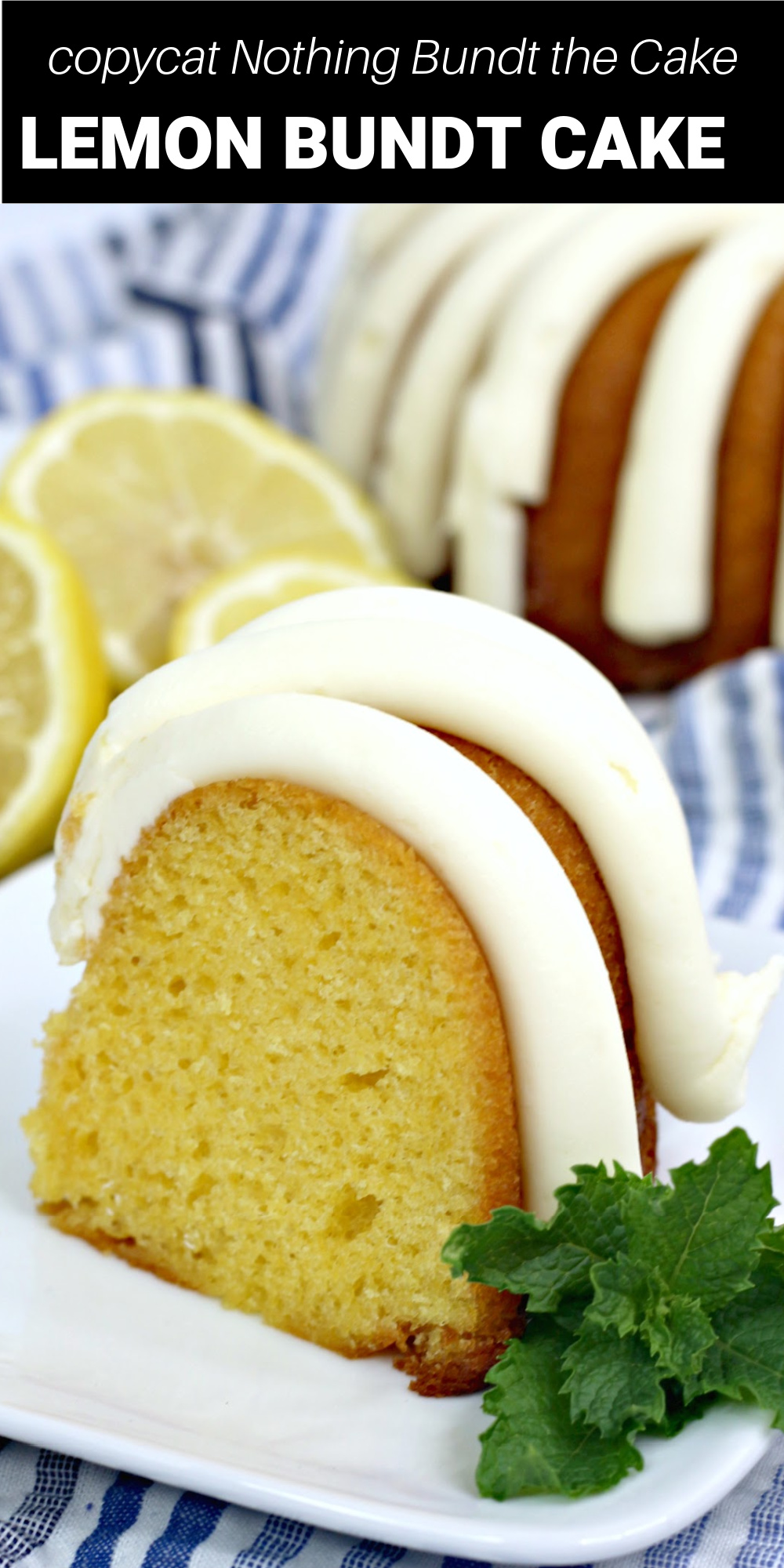This Copycat Nothing Bundt Cake Lemon Bundt Cake recipe is so good, you won’t know the difference from the real thing!