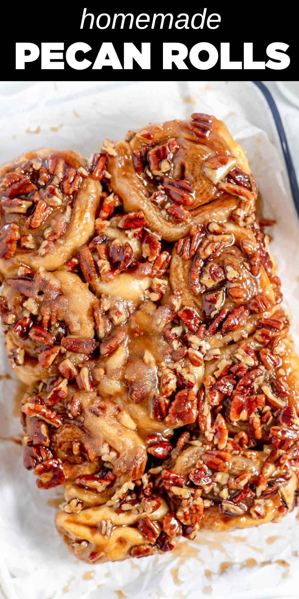Savor warm, homemade Pecan Rolls: sweet, gooey, and perfect for any occasion.