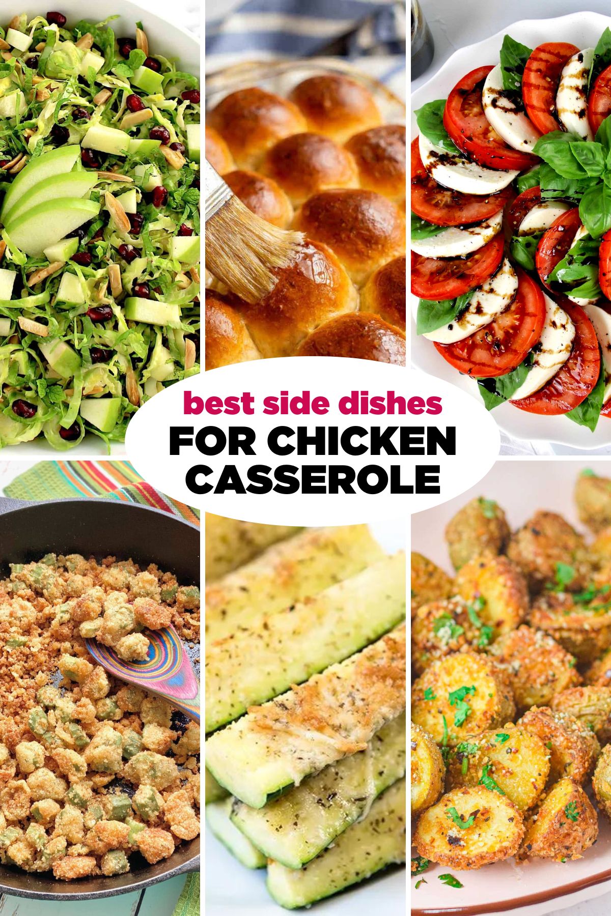 A collage showcasing a variety of side dishes recommended to pair with chicken casserole.